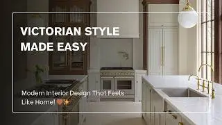 Victorian-Inspired Design: Blend Rustic Elegance and Timeworn Patterns for a Stylish Modern Home