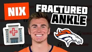 BREAKING: Bo Nix fractured ANKLE; to miss rest of playoffs