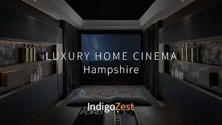 Luxury Home Cinema, Hampshire