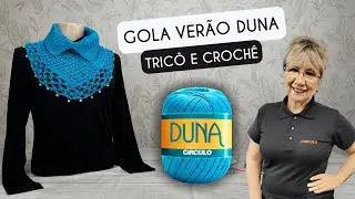 GOLA DE VER&Atilde;O DUNA EM TRICO E CROCHE VITORIA