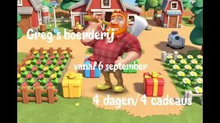 Vanaf 6 september weer 4 cadeaus op Gregs farm!