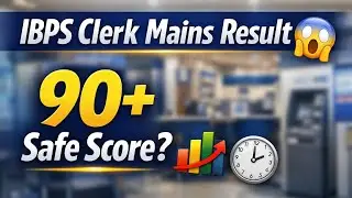 IBPS Clerk CSA XV Mains Result 2026 🔥 | Expected Cutoff & Safe Score 🤩 | Job Talk With Didi ✨
