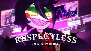 Respectless - Hazbin Hotel (Male Cover by KeiraVT)