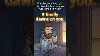 What happens when you stay up all night wondering where the Sun went? #space #shorts djs01 03