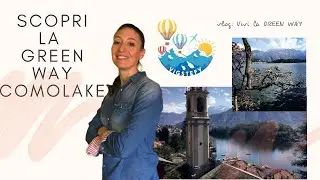 GREEN WAY - LAGO DI COMO - TRAVEL DOCUMENTARY
