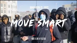 Kb x Jb x Flexx - Move Smart (WhoRunItNYC Performance)