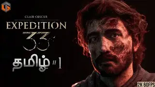 பயணம் CLAIR OBSCUR: EXPEDITION 33 Part 1 Live Tamil Gaming