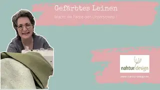 Gefärbtes Leinen - Hier geht es nicht nur um die Optik
