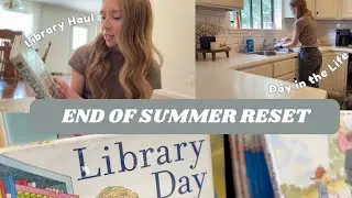 End of Summer Reset // Cozy Day in the Life 