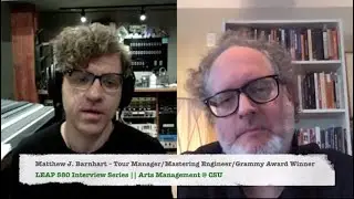 LEAP 580 Interview Series &ndash; Episode 2: Matthew J. Barnhart