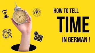 How to Tell Time in German! 🕐 