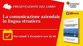 La comunicazione aziendale in lingua straniera - presentazione libro