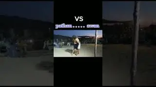 Pathan Vs Awan