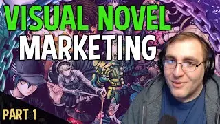 How to MARKET a Visual Novel - Branding & Advertising