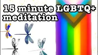 15 Minute LGBTQ+ Guided Meditation | Reimagining Our Support Circle | Community Infighting | Pride