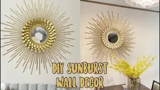Easy DIY Sunburst Mirror Wall Decor | Amazing Glam wall DIY art