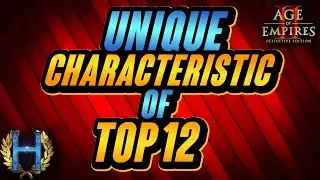The Unique Characteristic Of The Top 12 AoE2 Players