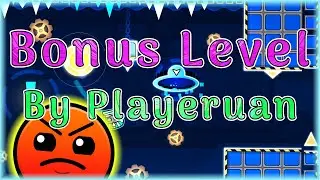 Bonus Level (By Playeruan) [All Coins] | Geometry Dash