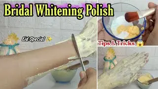 Best Bridal Whitening polisher | Best Bleach | Best Hand and Foot Whitening Bleach Cream || Samayya