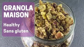 🌞 GRANOLA Maison | Recette Healthy, Sans gluten, Rapide et facile