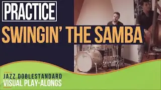 Swingin' The Samba by Horace Silver  I Jazz Doblestandard Play-Alongs