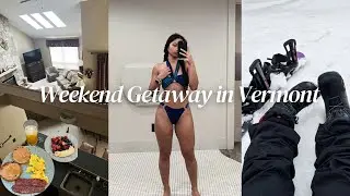 My Birthday Weekend In Vermont | First Time Visiting + Snowboarding, Food, Wine, Puzzle & Relaxing..