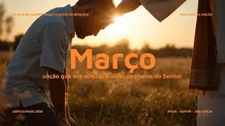 12 DIAS DE CLAMOR - MAR&Ccedil;O - OBPC SUMAR&Eacute;