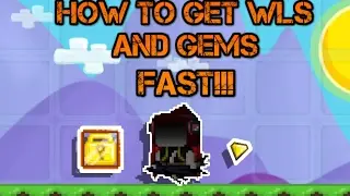 Growtopia | How to get WLS and GEMS fast!