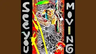 See You Moving