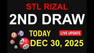 STL RIZAL 2ND DRAW - DEC 30, 2025 Results (LIVE UPDATE)