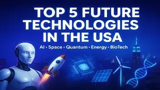 Top 5 Future Technologies in the USA | Future Tech 2025