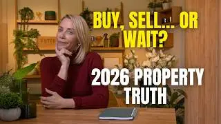 Should You Buy, Sell or Renovate in 2026? Property Market Truth Explained