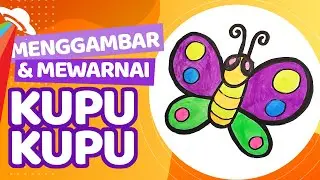 Menggambar dan Mewarnai Kupu-kupu dari huruf 