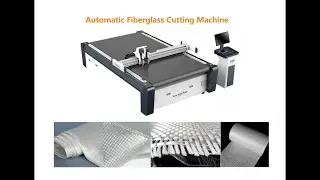 Automated Fiberglass Cutting Machine  | CNC Oscillating Knife Cutter for Fiberglass