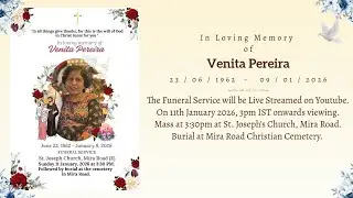 Funeral Service of Venita Pereira | 11th Jan 2026, 3pm IST onwards