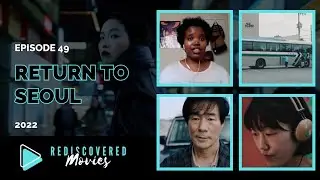 Return to Seoul (2022) | Episode 49