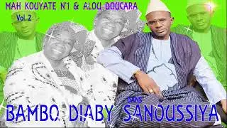 Mah Kouyaté N'1 & Alou Doucara _Bambo Diaby Sanoussiya Vol 2