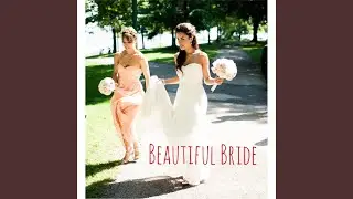 Beautiful Bride