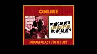 Education, Education, Education Trailer