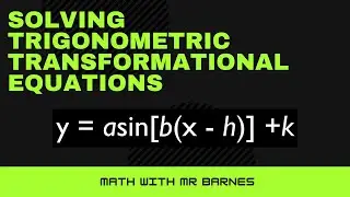 Solving Transformational Trigonometric Equations