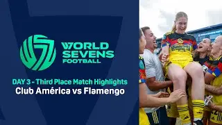 World Sevens Football DAY 3 - Third Place Match - Club América vs Flamengo