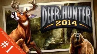 DEER HUNTER 2014 Android GamePlay Part 1 (HD) [Game For Kids]