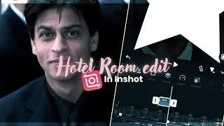 Монтаж гостиничного номера в Inshot