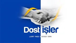 LARRY PAGE & SERGEY BRIN I DOST İŞLER