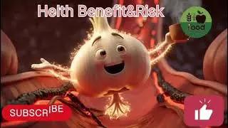 garlic benefit&risk ,fun video
