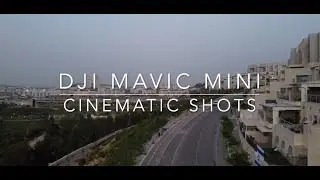 DJI Mavic Mini Cinematic Shots in Israel