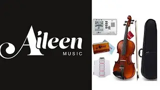 Aileen Music Premium Beginner Violin Unboxing