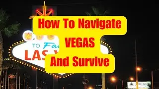 How To Survive In Vegas: Tips From A Local