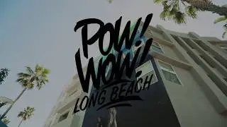 Pow! Wow! Long Beach 2018 - FINAL MURALS