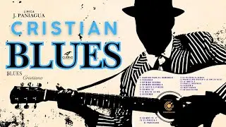 COLECCION_BLUES_PARA_REFLEXIONAR #musica   #cristianblues #gospelblues